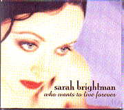 Sarah Brightman - Who Wants To Live Forever CD 2